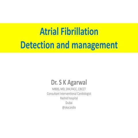 Atrial Fibrillation-Detection and management