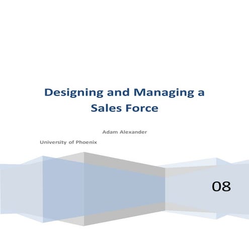 Designing and Managing a Sales Force Paper