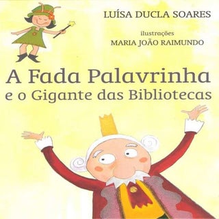 A fada palavrinha e o gigante das b...