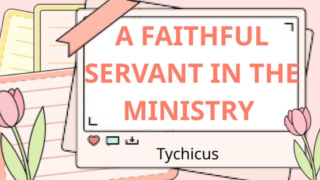 A Faithful Servant in the Ministry .pptx