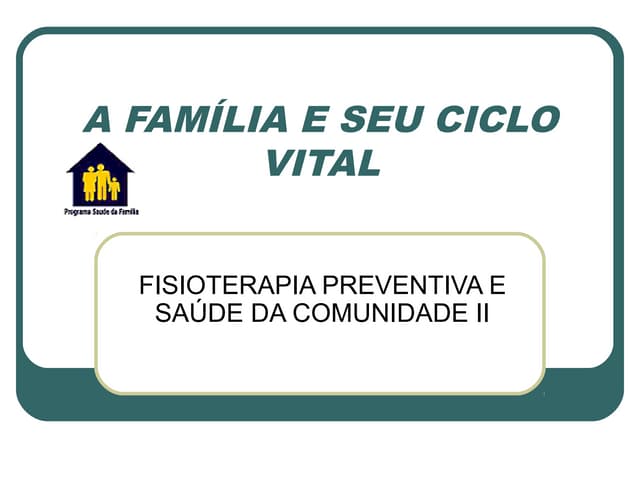 A familia e seu ciclo vital