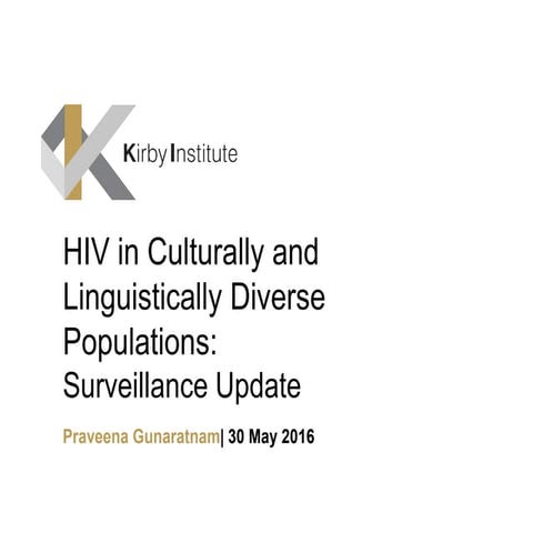 HIV in Culturally and Linguistically Diverse Populations: Surveillance Update