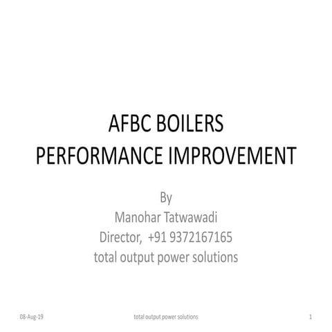 AFBC BOILERS PERFORMANCE IMPROVEMENT