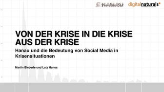 Von der Krise in die Krise aus der Krise - Social Media & Krisenkommunikation...