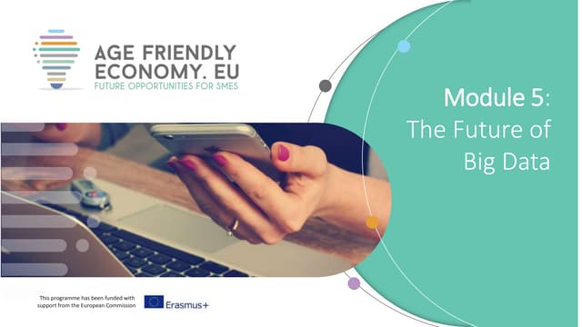 Age Friendly Economy  - The Future of Big Data