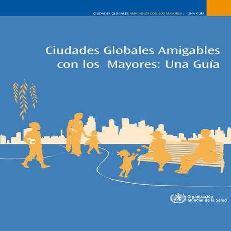 Ciudades globales amigables con los mayores