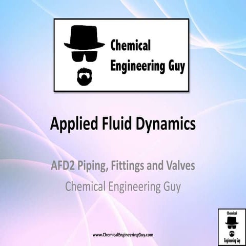 AFD2 Piping, Fittings and Valves