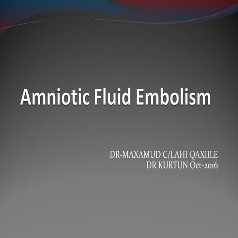 Amniotic Fluid Embolism