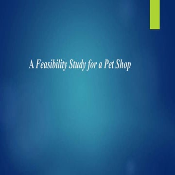 A feasibility study for a pet shop.pptx 121