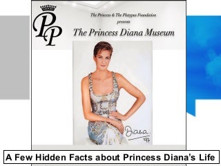 A Few Hidden Facts about Princess Diana’s Life