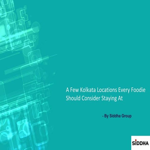 A few kolkata locations every foodie should consider staying at