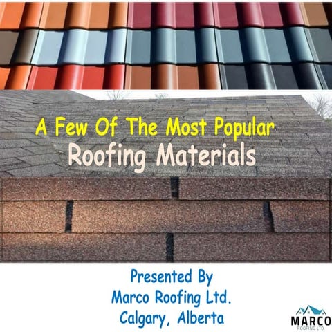 A Few Of The Most Popular Roofing Materials