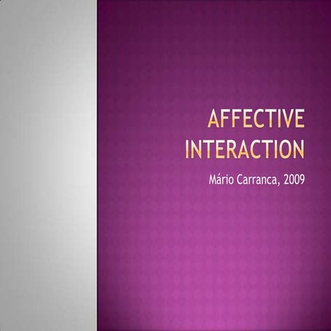 Affective Interaction
