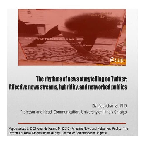 The rhythms of news storytelling on Twitter:Affective news streams, hybridit...