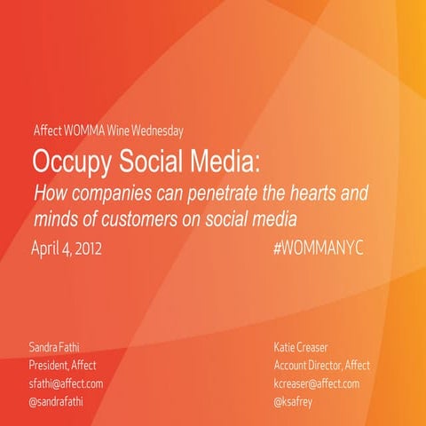 Occupy Social Media: How to occupy the hearts and minds of your customers on ...