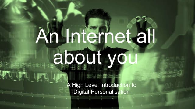 An Internet All About You