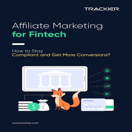 Affiliate Marketing for Fintech Scalable Growth Strategies with Trackier.pdf