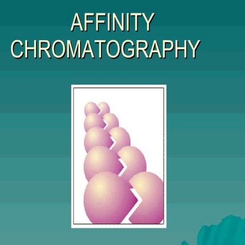 affinity chromatography modern pharmaceutical techniques | PPTX