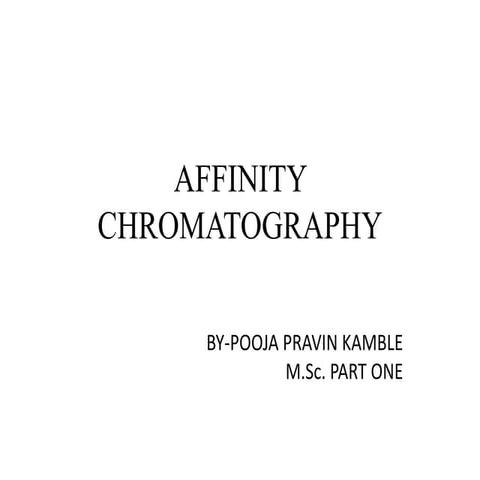 Affinity chromatography ppt