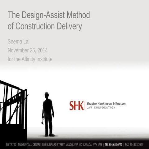 The Design Assist Method of Project Delivery