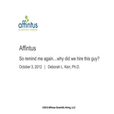 Affintus why did we hire this guy v 2