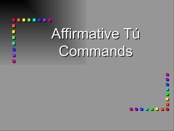 Positive tú commands | PPT