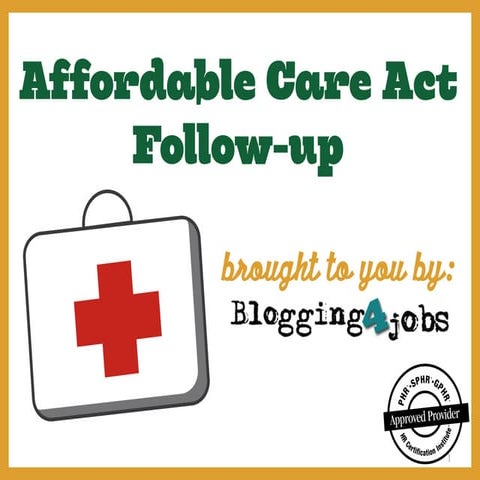 Affordable Care Act Update
