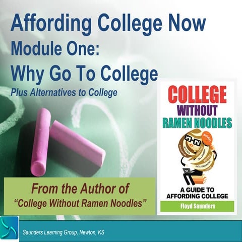 Affording College  Module 1 why Go To College  