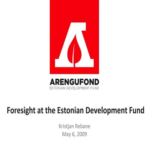 Foresight at the Estonian Development Fund