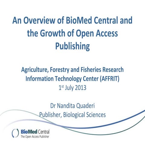 An Overview of BioMed Central and the Growth of Open Access Publishing_