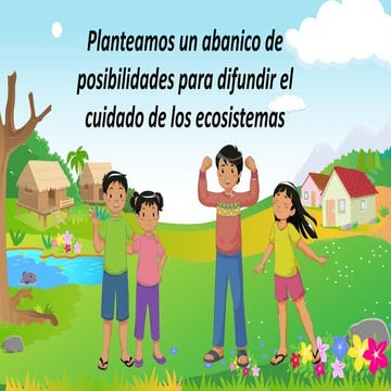 AFICHE SOBRE EL CUIDADO DE LOS ECOSISTEMAS