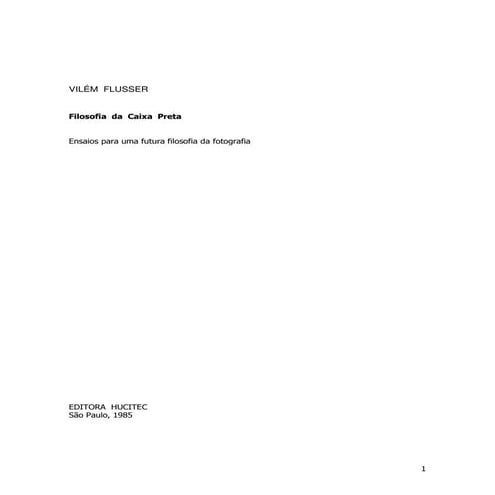 A filosofia da caixa preta - Vilém Flusser