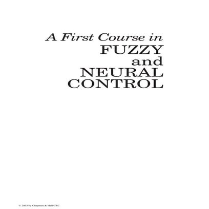 A first course in fuzzy and neural control . 2003 . hung t. nguyen et ...
