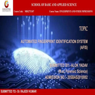 Automated Fingerprint Identification System (AFIS)