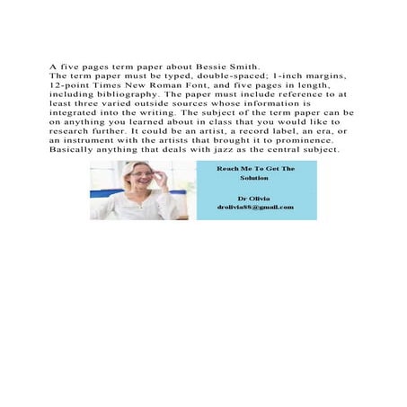 A five pages term paper about Bessie Smith.The term paper must.docx