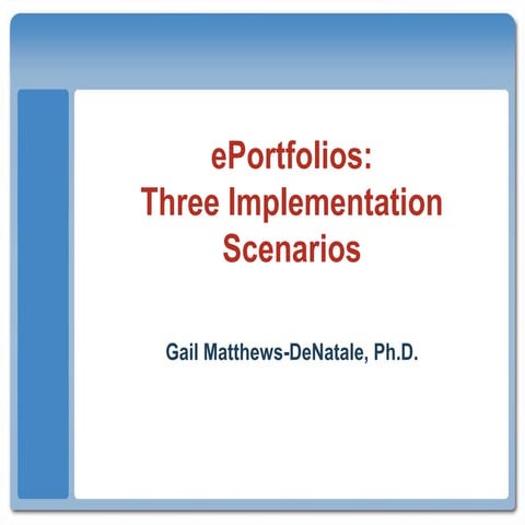 ePortfolios: Three Implementations