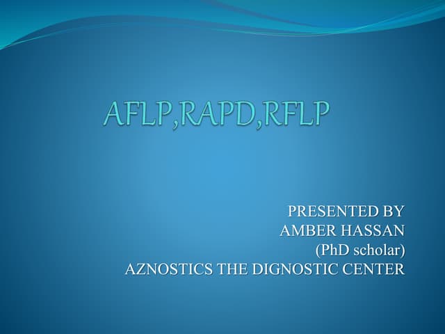 AFLP, RFLP & RAPD