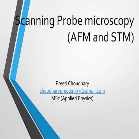 AFM and STM (Scanning probe microscopy)