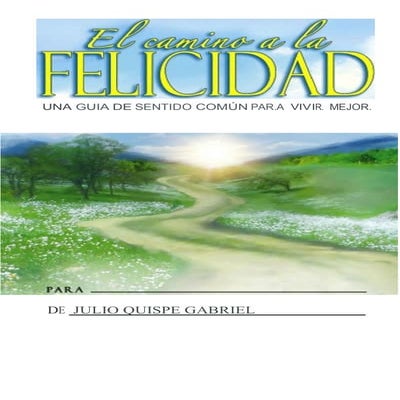 Camino a la felicidad | PDF