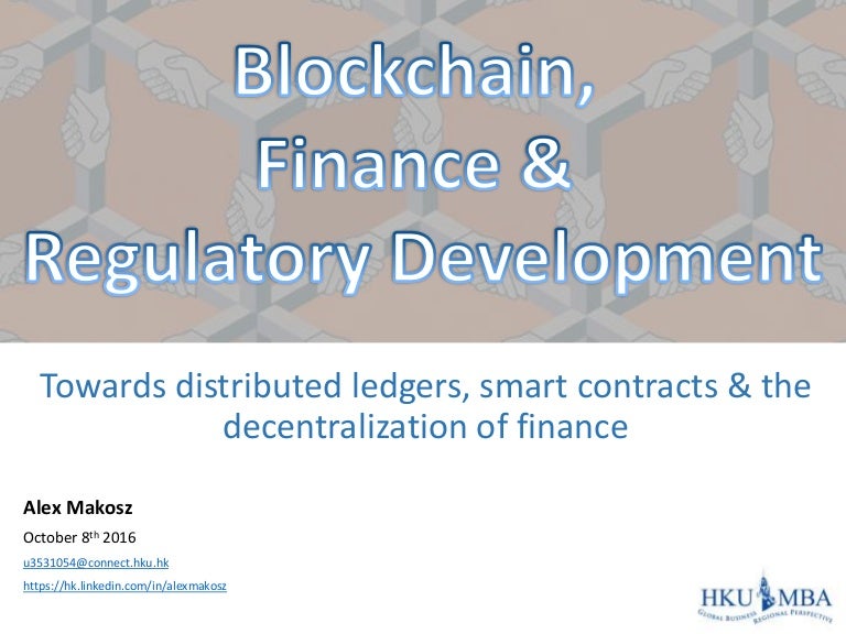 Blockchain, Finance & Regulatory Development