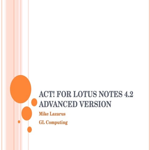 ACT! for Notes 4.2 Advanced