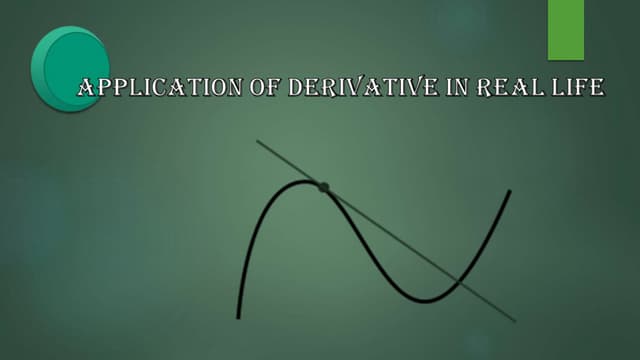 Application Of Derivative In Real Life.