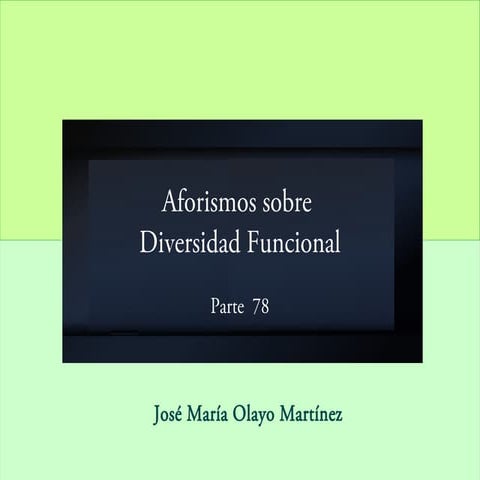Aforismos. Parte 78. Diversidad funcional.pdf