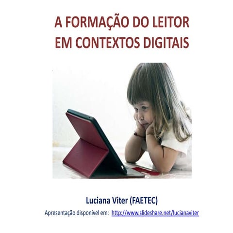 A formação do leitor em contextos digitais