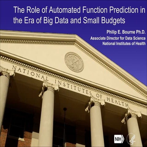 The Role of Automated Function Prediction in the Era of Big Data and Small Bu...
