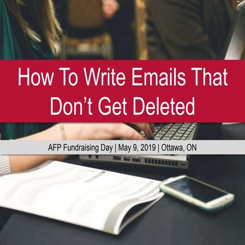 How To Write Emails That Don't Get Deleted