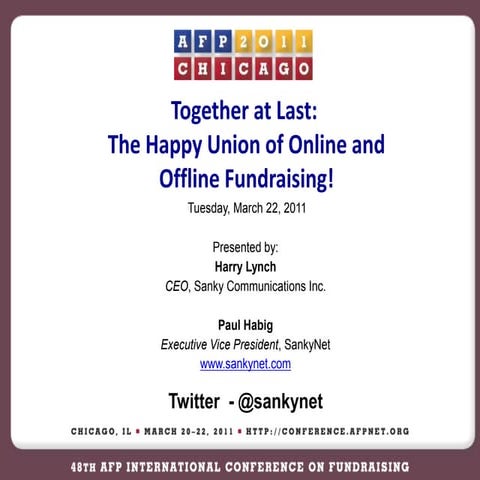 Together at Last:   The Happy Union of Online and Offline Fundraising! 