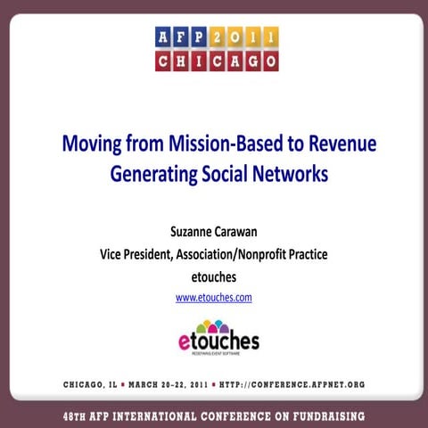 Moving from Mission-Based to Revenue-Generating Social Networks