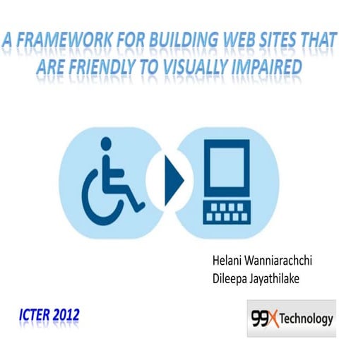 A framework for building web sites that are friendly to visually impaired