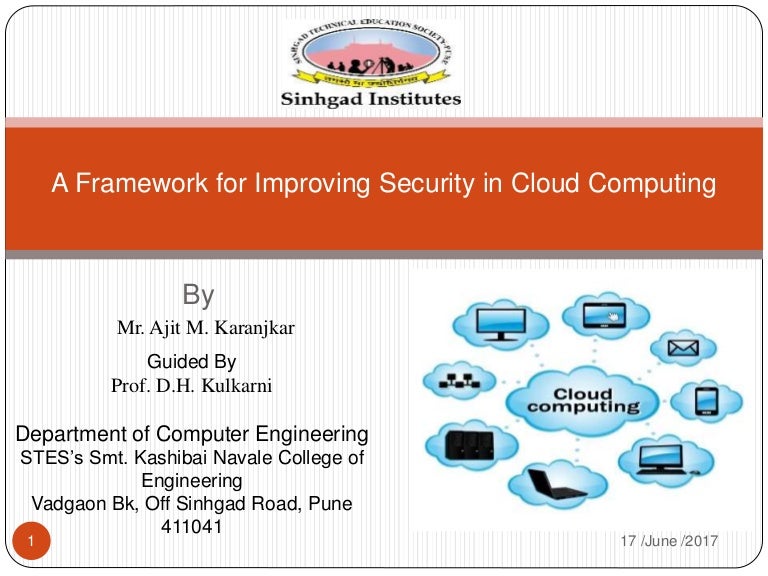 A Framework For Improving Security In Cloud Computing